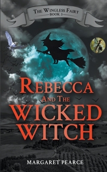 Paperback Rebecca and the Wicked Witch Book