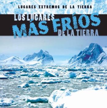 Earth's Coldest Places