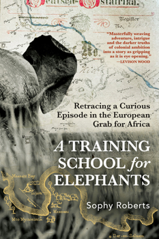 Hardcover A Training School for Elephants Book