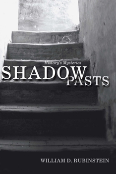 Paperback Shadow Pasts: 'Amateur Historians' and History's Mysteries Book