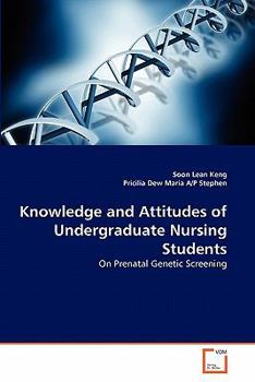Paperback Knowledge and Attitudes of Undergraduate Nursing Students Book