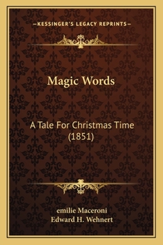 Magic Words: A Tale for Christmas Time