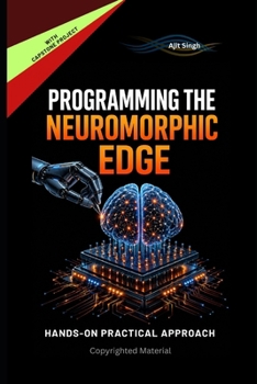 Programming the Neuromorphic Edge