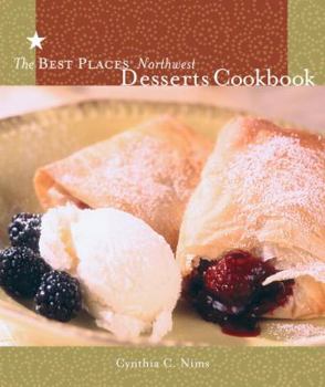 Paperback The Best Places Northwest Desserts Cookbook Book