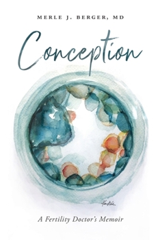 Paperback Conception: A Fertility Doctor's Memoir Book