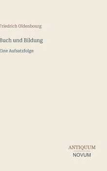 Buch und Bildung: Eine Aufsatzfolge (German Edition)