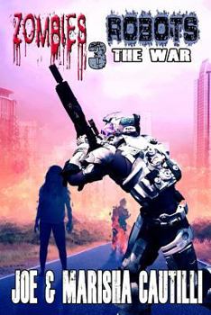 Paperback Zombies Vs Robots 3: The War Book