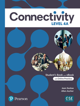 Paperback Connectivity Level 4a Student's Book & Interactive Student's eBook with Online Practice, Digital Resources and App Book