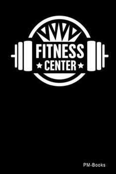 Paperback Fitness Center: Blanko A5 Notizbuch oder Heft f?r Sch?ler, Studenten und Erwachsene Book