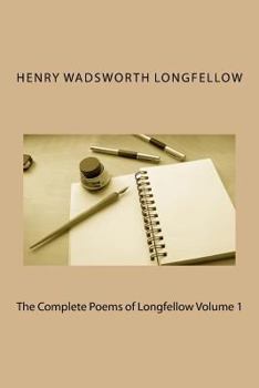 Paperback The Complete Poems of Longfellow Volume 1 Book