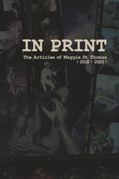 Paperback In Print the Articles of Maggie St.Thomas (2018-2023) Book