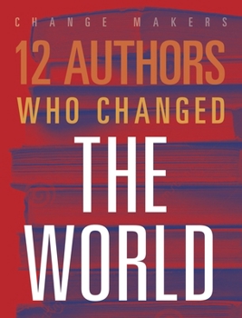 Hardcover 12 Authors Who Changed the World Book