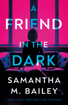 Paperback A Friend in the Dark Book