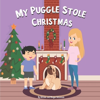 Paperback My Puggle Stole Christmas Book