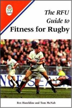 Paperback The RFU Guide to Fitness for Rugby Book