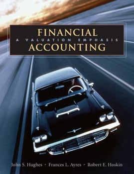 Hardcover Financial Accounting: A Valuation Emphasis Book