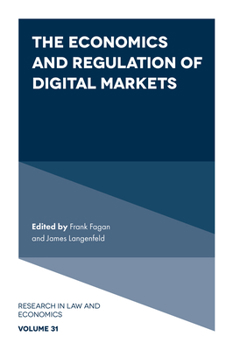 Hardcover The Economics and Regulation of Digital Markets Book