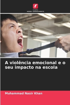 Paperback A violência emocional e o seu impacto na escola [Portuguese] Book