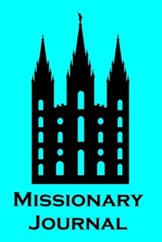 Missionary Journal: Notebook for LDS Mission Trips