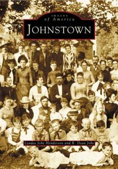 Johnstown - Book  of the Images of America: Pennsylvania