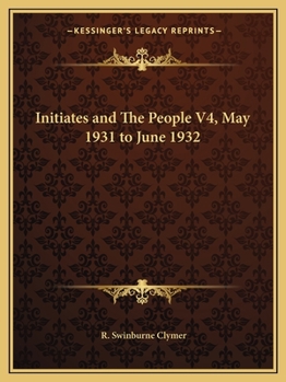 Initiates and The People V4, May 1931 to June 1932