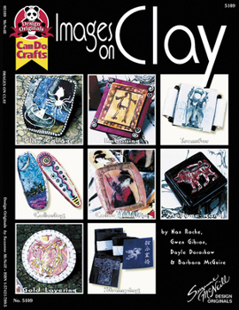 Paperback Images on Clay (Design Originals Can Do Crafts) Book