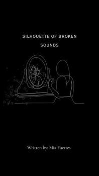 Paperback Silhouette of broken sounds Book