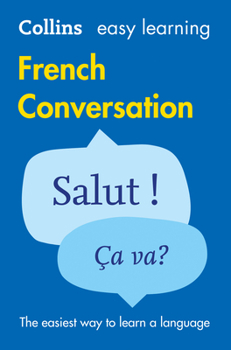 French Conversation - Book  of the Collins Easy Learning French