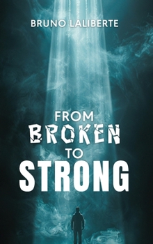 Hardcover From Broken to Strong Book