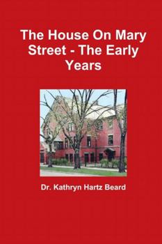 Paperback The House On Mary Street - The Early Years Book