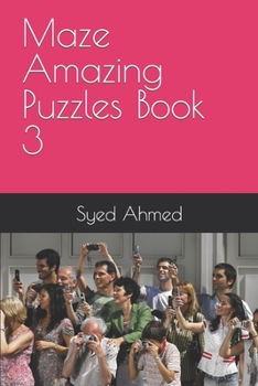 Paperback Maze Amazing Puzzles Book 3 Book