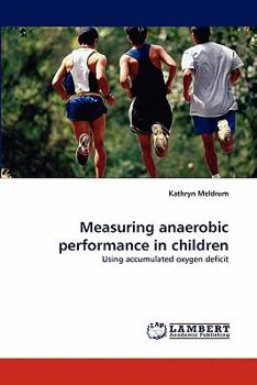 Paperback Measuring anaerobic performance in children Book