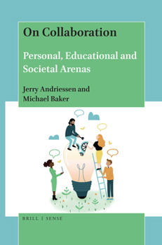 Paperback On Collaboration: Personal, Educational and Societal Arenas Book