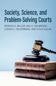 Hardcover Society, Science, and Problem-Solving Courts Book