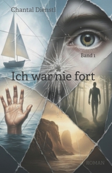 Paperback Ich war nie fort - Band 1 [German] Book