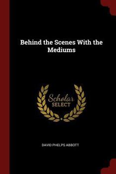 Paperback Behind the Scenes With the Mediums Book