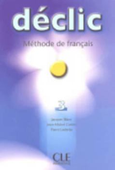 Paperback Declic Level 3 Textbook [French] Book