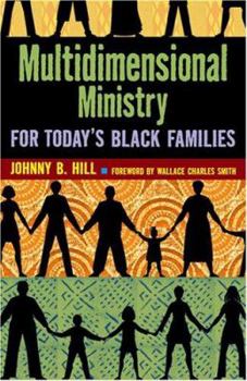 Paperback Multidimensional Ministry for Today's Black Family Book