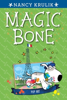 Pup Art - Book #9 of the Magic Bone