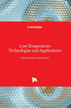 Hardcover Low-Temperature Technologies and Applications Book