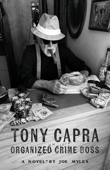 Paperback Tony Capra: Organized Crime Boss Book