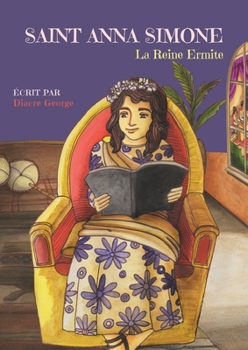 Paperback Saint Anna Simone La Reine Ermite [French] [Large Print] Book