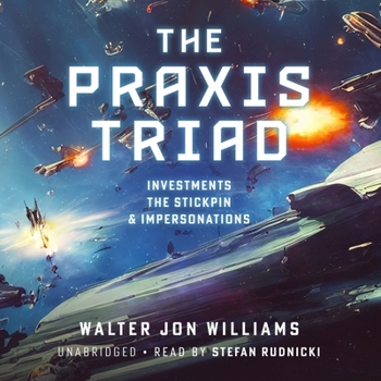 Audio CD The Praxis Triad: Investments, the Stickpin, and Impersonations Book