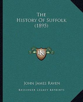 Paperback The History Of Suffolk (1895) Book