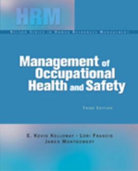 Paperback Management of Occupational Health and Safety *THIRD EDITION* (Infotrac Not included) Book