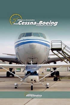 From Cessna to Boeing (Aviation)