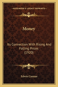 Paperback Money: Its Connection With Rising And Falling Prices (1920) Book