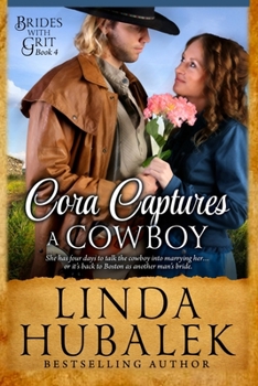 Paperback Cora Captures a Cowboy: A Historical Western Romance Book