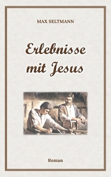 Paperback Erlebnisse mit Jesus [German] Book