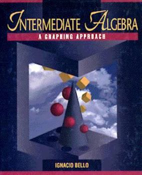 Mass Market Paperback Intermediate Algebra: Graphing Approach Book